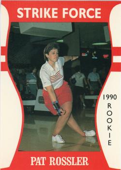 1991 Little Sun Ladies Pro Bowling Tour Strike Force #46 Pat Rossler Front